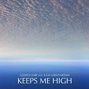 George Dare feat Julia Sarah Medan - Keeps Me High