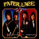 Paper Lace - Love You re Long Time Coming