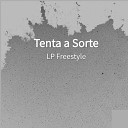 LP Freestyle - Tenta a Sorte