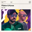 Filtov & Karas - Au Au