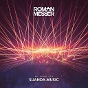 Roman Messer Sarah de Warren - Risk It All Suanda 273 Track Of The Week