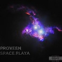 Proveen - Space Playa