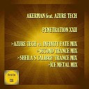 Akerman feat Azure Tech - Penetration XXII Azure Tech vs Infinity Fate…