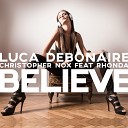 Luca Debonaire Christopher Nox Feat Rhonda - Believe Radio Edit
