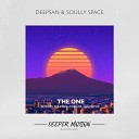 Deepsan Soully Space - The One Rolimark Remix