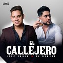 Jos Pablo El Bebeto - El Callejero En Vivo