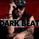 Ob Frank Lord s - Dark Beat I m a Drum Addict Mix