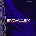 Eme Sarav - Enchulex Remix