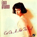 Eden Atwood - Right as the Rain