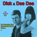Dick and Dee Dee - Where Did the Good Times Go