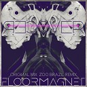 Floormagnet - Recover Zoo Brazil Remix Edit