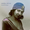 Sunday Driver - Maathanga