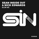 Sean Inside Out Nick Edwards - Blow Me