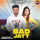 Gur Sandhu Jasmeen Akhtar - Bad Jatt