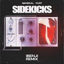 General Puff iBenji - Sidekicks iBenji Remix