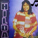 Hermana Hilda - La Vid Verdadera