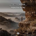 Invisible Warrior - Higher than the Sky