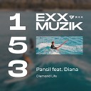 Pansil feat Diana - Diamond Life