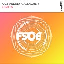 AK Audrey Gallagher - Lights Extended Mix