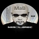 M A B - I Am Left With No Choice