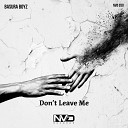 Basura Boyz - Don t Leave Me