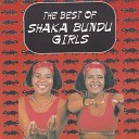 Shaka Bundu Girls - Mayibye
