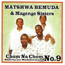 Matshwa Bemuda Magenge Sisters - Chicha Remix