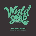 Austins Groove - Kick The Bass