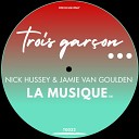 Nick Hussey Jamie Van Goulden - La Musique