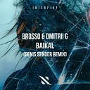 Brosso Dmitrii G Denis Sender - Baikal Denis Sender Extended Remix