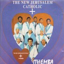 The New Jerusalem Catholic - Kunekhaya Laba Ngcwele