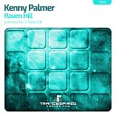 Kenny Palmer - Raven Hill Radio Edit