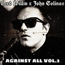 Lord Willin John Solinas feat Slaine Copywrite Redd… - The Beast out Here