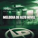 Mc Postura Mc Vuiziki DJ Alex BEAT - Melodia de Alto N vel