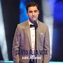 Albert Ghazaryan - Canto Alla Vita