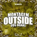 DJ Bnz 074 - Montagem Outside Agressivo