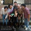 Ramona - Ir por un Caf Live Session