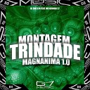 DJ Bnz 074 feat MC GRINGO 22 - Montagem Trindade Magnanima 1 0