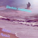 Steven Phoenix - Electric Ambitions