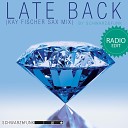 Schwarz Funk - Late Back Kay Fischer Sax Mix Radio Edit