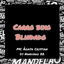 MC gata Cristian DJ Nandinho 22 - Carro Bixo Blindado