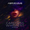 ASPARAGUSproject feat Leana Mask - Careless Whisper
