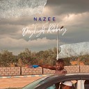 Nazee - Daylight Robbery