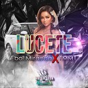 Ebol Miranda feat TMMT - Lucete