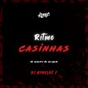 MC OLIVEIRA MC GN Sheik DJ Nydelas7 - Ritmo das Casinhas