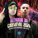 MC RESTRITO ORIGINAL MC 2L SM DJ Lano SP - Ritmada do Carnaval 2024