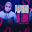 MC Ronaldo Dj Akpan - Papinho de Love