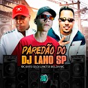 DJ Lano SP BIELZIN MC Mc Brito SP - Pared o do Dj Lano Sp