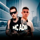 MC ADR feat DJ Rhuivo - Miragem Bela