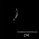 Florence Nightingale - СМ